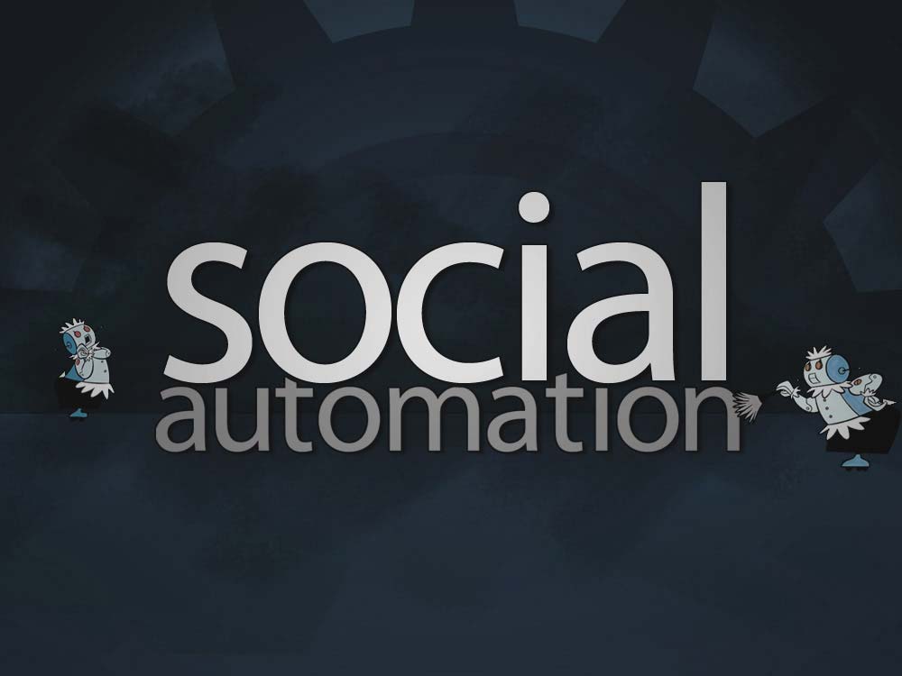 Effective Social Media Automation